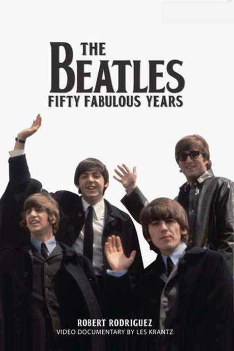 The Beatles: Fifty Fabulous Years